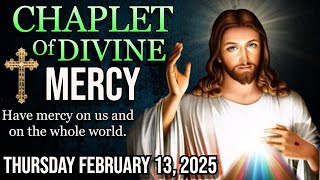 The Chaplet of Divine Mercy Thursday February 13 2025🙏DIivine Mercy