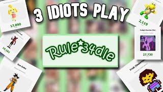 3 idiots play rule34dle