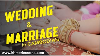 Let's Learn Something about Wedding \u0026 Marriage in Cambodian.