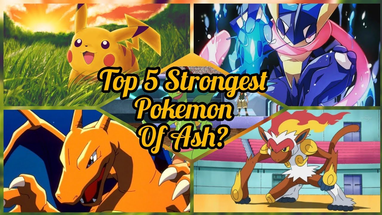 Top 5 Strongest Pokemon Of Ash Ketchum? - YouTube