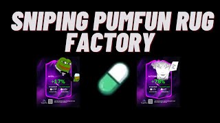 JEDEN ZE SPOSOBÓW NA SNIPING RUG FACTORY NA PUMPFUN