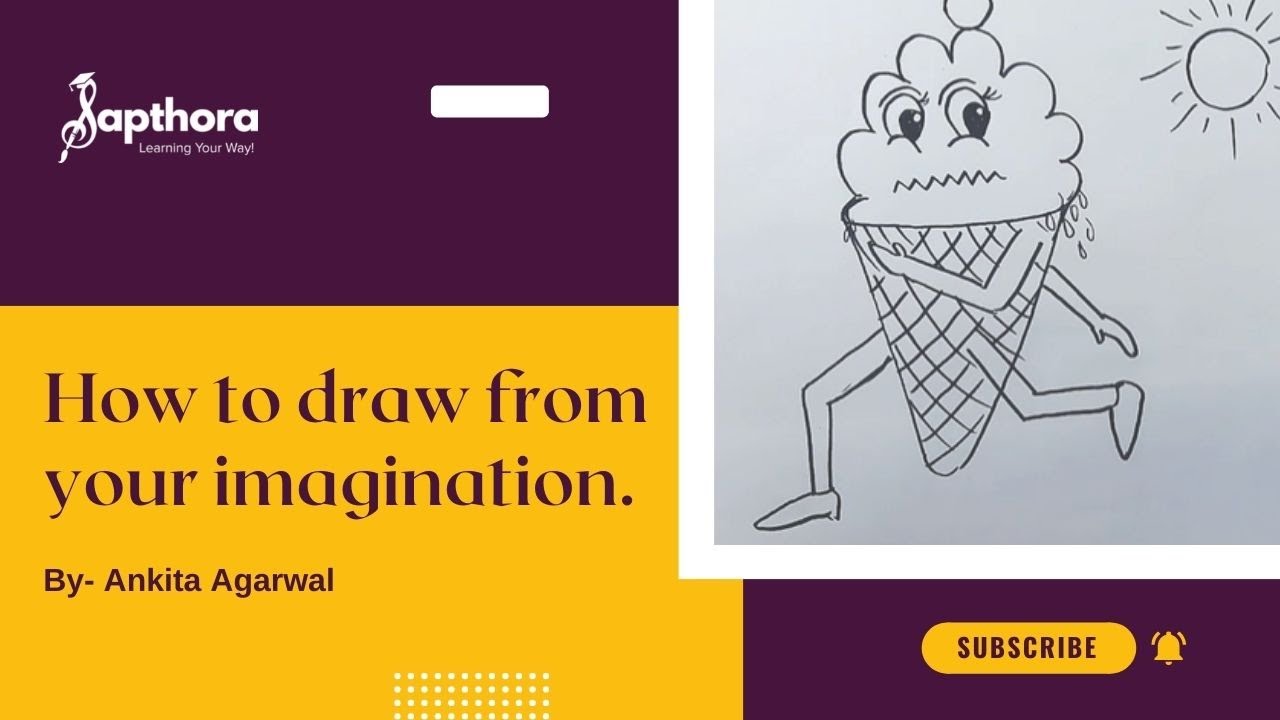 How To Draw Anything From Your Imagination