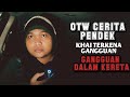 Cerita Pendek: Khai Minta tolong Ruqyah Kereta? Terkena Gangguan dalam kereta