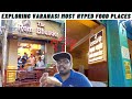 Exploring Varanasi's Most Hyped Food Places | Thatheri baazar Varanasi | Varanasi Street Food |