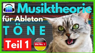 Teil 1:Musiktheorie für Ableton Live - Anfänger Tutorial - Was sind Töne \u0026 Intervalle?