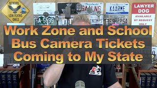 Work Zone and School Bus Camera Tickets Coming to My State