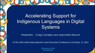 Accelerating Support for Indigenous Languages in Digital Systems, UNICODE 45