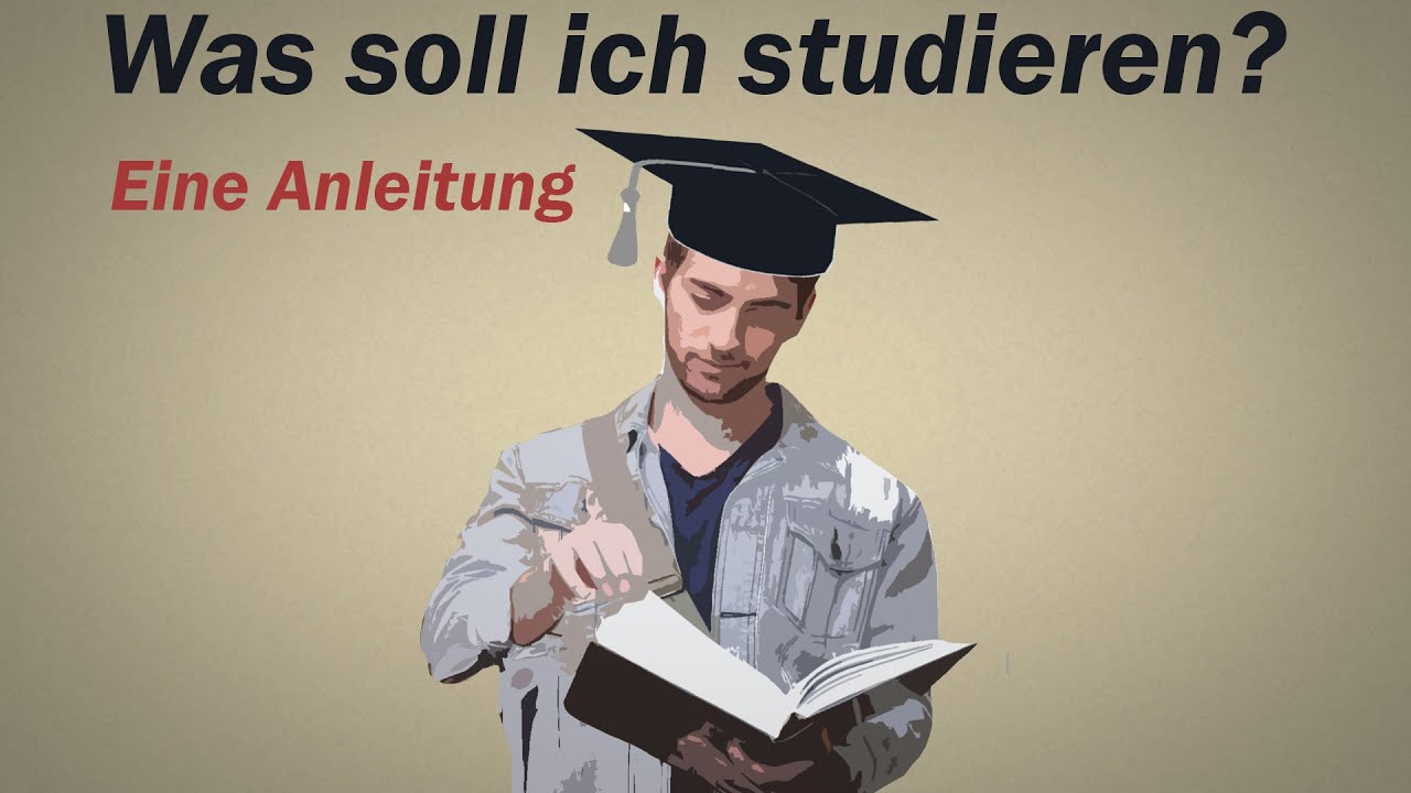 Das Richtige Studium Finden - (Anleitung) - YouTube