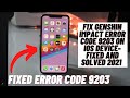 How to Fix Genshin Impact Error Code 9203 on iphone/ipad - Solved and Fixed 2021