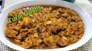 Hyderabadi Turai Gosht Recipe | Turai ka Salan | Ridge gourd with Mutton