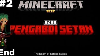 AKU DAN ADIK KU DITINGGAL OLEH KEDUA ORANG TUA KU😭😭 pt. 2 End | Azab Pengabdi Setan | Minecraft