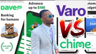 DAVE APP VS CHIME VS VARO BANK