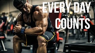 WORKOUT MOTIVATION 2017 - EVERY DAY COUNT