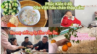 127 Dâu Việt nấu cháo thập cẩm mời ba mẹ chồng ăn giữa thời tiết Phúc Kiến Trung Quốc giá lạnh.