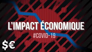 #COVID19 : L'Impact Économique