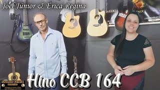 HINO CCB 164 LOUVEMOS SEMPRE ALEGRES PART @joeljunior2157