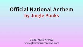Official Nationl Anthem -  Jingle Punks