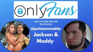 Jackson and maddy onlyfans