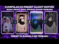 KUMPULAN 20 PRESET ALIGHT MOTION JEDAG JEDUG VIRAL SPESIAL SOUND KANEE  | PRESET DIBAWAH 5 MB