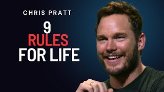 Amazing Motivation | 9 Rules for Life | Chris Pratt