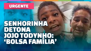 Senhorinha detona Jojo Todynho em polemica do Bolsa Família