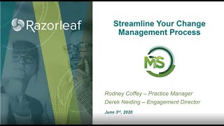 Streamlining the Change Process 6-3-20