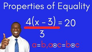 How to Solve Equations using Properties of Equality