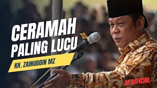 FULL NGAKAK!!! | Ceramah Paling Lucu KH. Zainuddin MZ