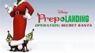Prep & Landing Operation Secret Santa 2011 *The Cartoon Land*