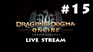 Dragon's Dogma Online - Day 15 of Journey ・ DDON 冒険日記十五日目