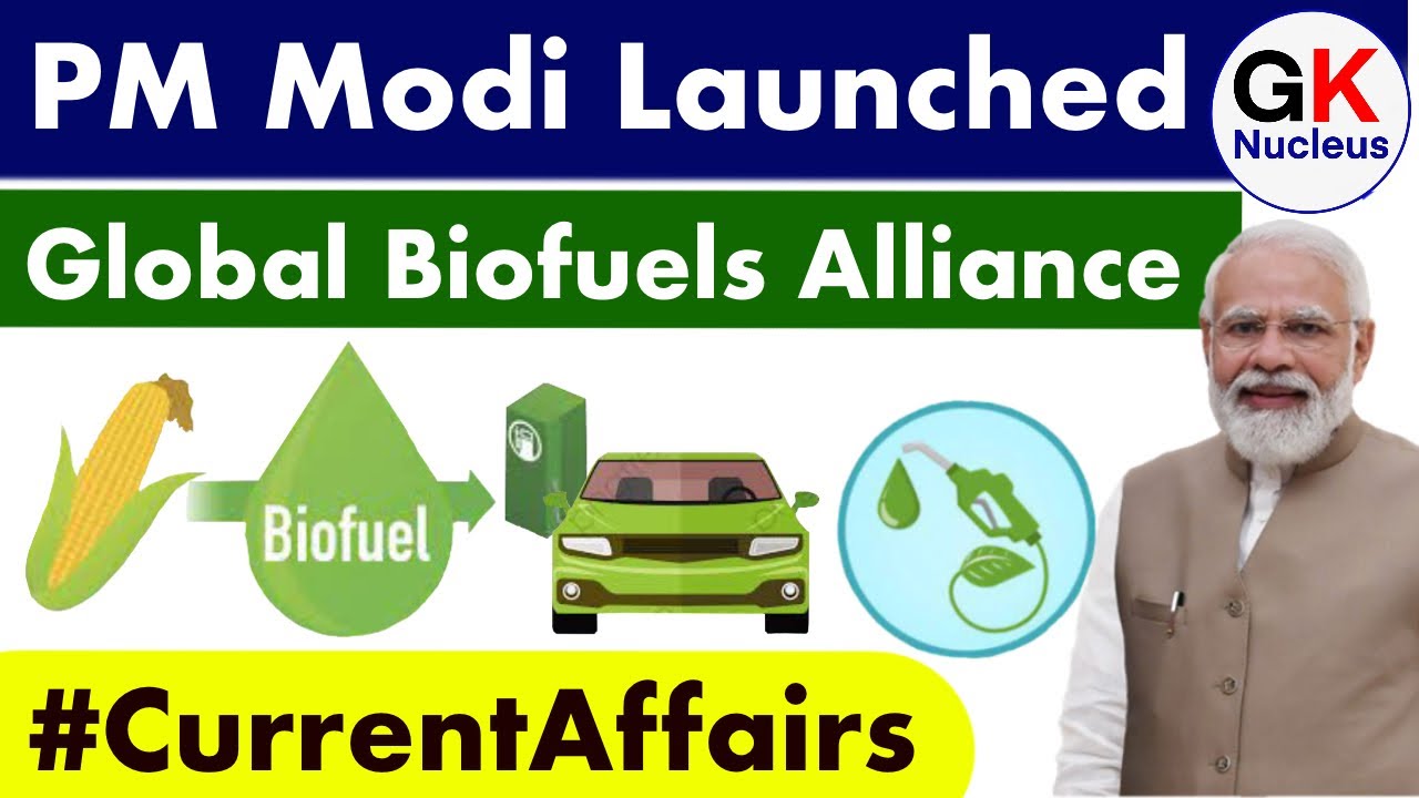 PM Modi Launched “Global Biofuels Alliance” At G20 Summit ...