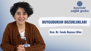 Duygudurum Bozuklukları