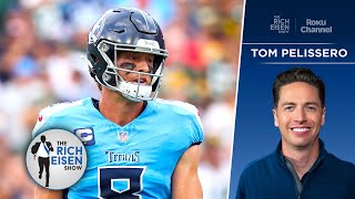 Tom Pelissero: Why Will Levis’ Shoulder Surgery Decision Actually Makes Sense | The Rich Eisen Show
