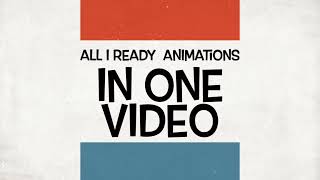 all i ready animations in one video trailer two ￼￼