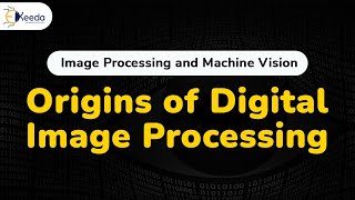 Origins of Digital Image Processing - Introduction to Digital Image Processing - Image Processing