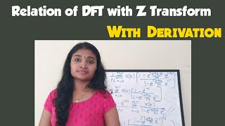 Relation of DFT with Z Transform| With Derivation| Simple Explanation