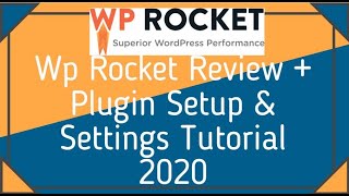 Wp Rocket Review + Plugin Setup And Settings Tutorial 2020