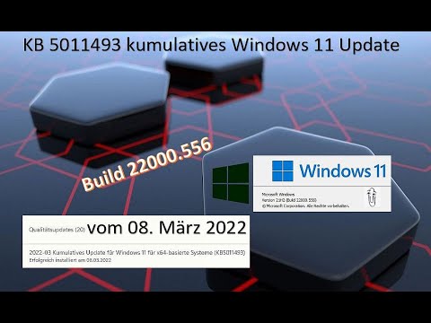 KB 5011493 Kumulatives Windows 11 Update Vom 08.03.2022. - YouTube