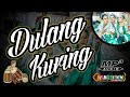 DULANG KURING - HANJAKAL HANJAKAL PISAN NALAK TILU PAMAJIKAN!!! || MUSIK BAJIDORAN FULL BASS GLERRRR