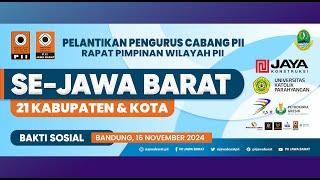 PELANTIKAN PENGURUS CABANG PII SE-JAWA BARAT 21 KABUPATEN/KOTA TAHUN 2024 ~ PII JAWA BARAT