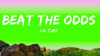 Lil Tjay - Beat the Odds (Lyrics)  | Lyric / Letra