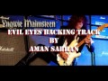 Yngwie Malmsteen - Evil Eyes Backing Track (Bass, Drums, Organ) by aman sabran