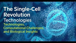 The Single-Cell Revolution: Technologies, Computational Challenges, and Biological Insights