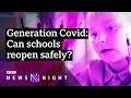 Coronavirus: Will children be back to school by September? - BBC Newsnight