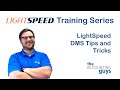 Lightspeed DMS Tips and Tricks