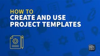 How to Create and Use Project Templates in CompanyCam