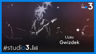 Studio3. Le groupe Gwizdek interprète "Uzès"