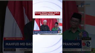 Bersama Mahfud, Ganjar Jadikan Indonesia Negara Berdaulat
