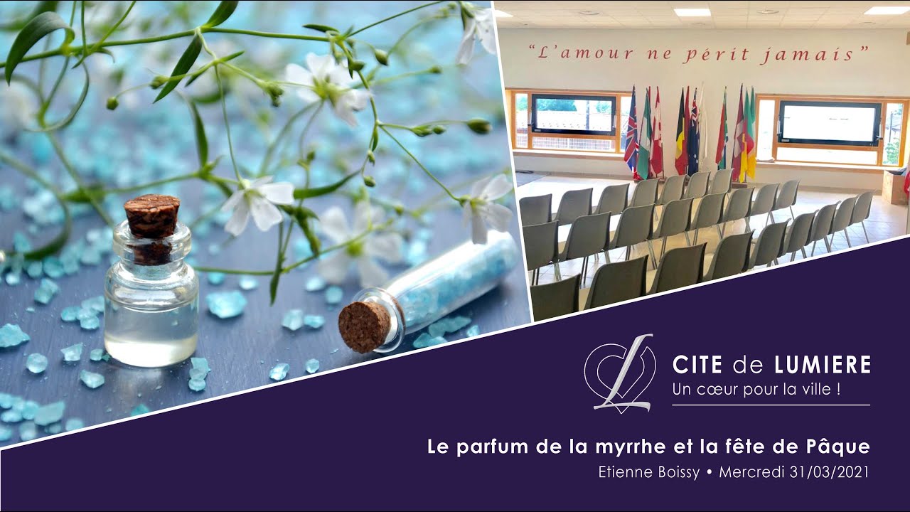 Le Parfum De La Myrrhe Et La Fête De Pâque • Etienne Boissy • 31/03 ...