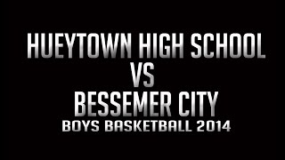 Hueytown High School vs Bessemer City (Basketball 2015)